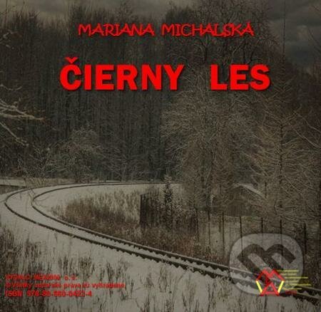 E-kniha: Čierny les (Mariana Michalská). MEA2000 E-kniha: Čierny les (Mariana Michalská). MEA2000