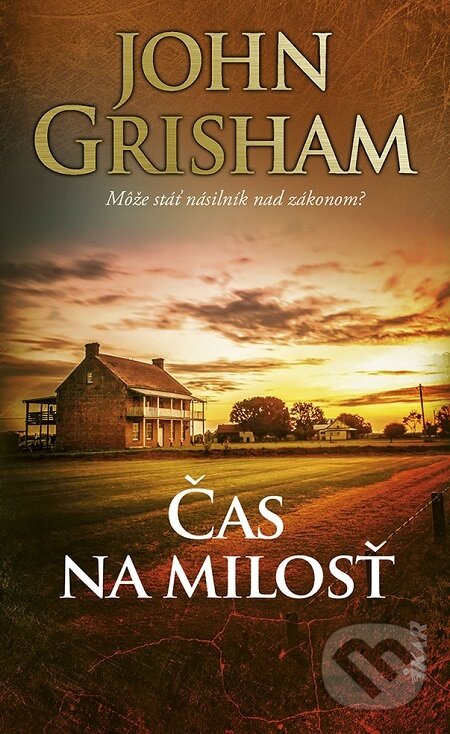 E-kniha: Čas na milosť (John Grisham). Ikar, 2021 E-kniha: Čas na milosť (John Grisham). Ikar, 2021
