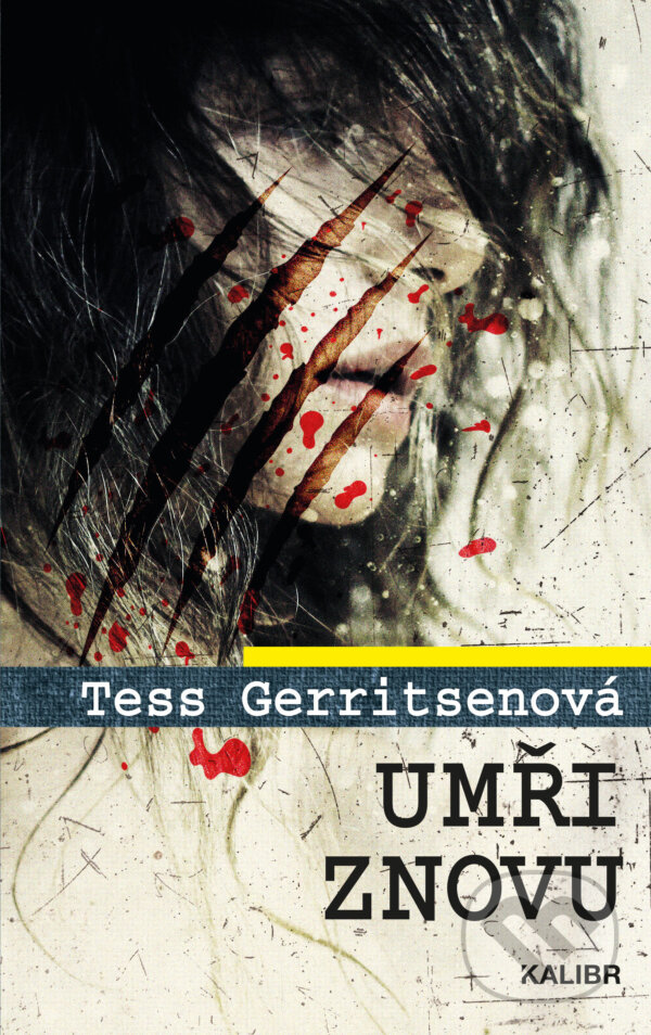 E-kniha: Umři znovu (Tess Gerritsen). Knižní klub, 2021 E-kniha: Umři znovu (Tess Gerritsen). Knižní klub, 2021