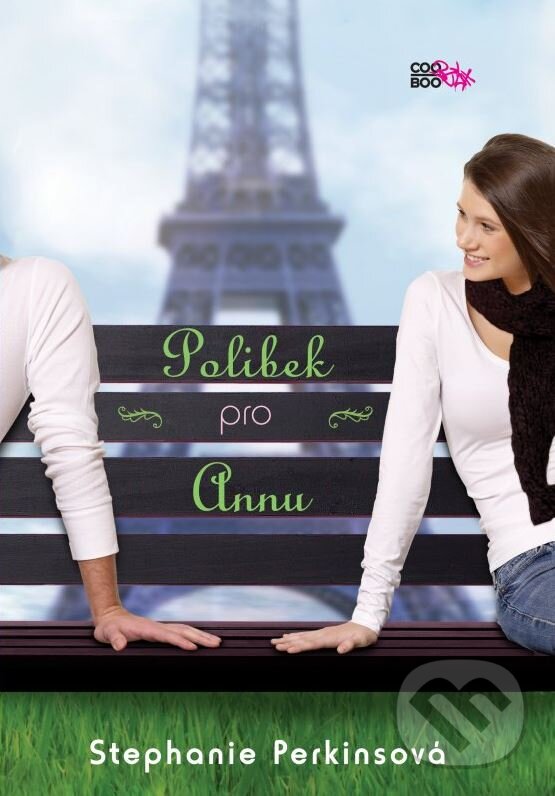 Kniha: Polibek pro Annu (Stephanie Perkins). CooBoo CZ, 2012 Kniha: Polibek pro Annu (Stephanie Perkins). CooBoo CZ, 2012