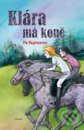 Kniha: Klára má koně (Pia Hagmar). Albatros CZ, 2012 Kniha: Klára má koně (Pia Hagmar). Albatros CZ, 2012
