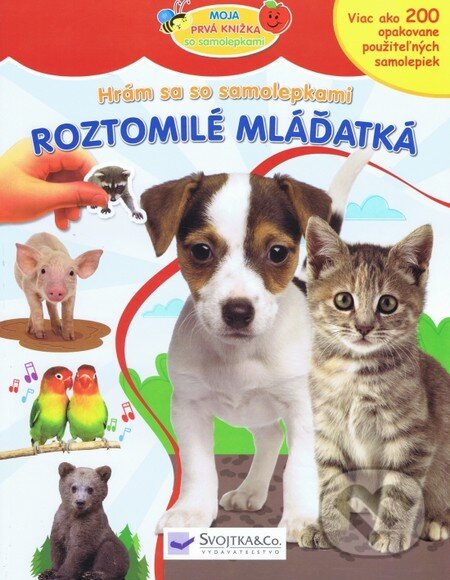 Kniha: Roztomilé mláďatká (Svojtka&Co.). Svojtka&Co., 2012 Kniha: Roztomilé mláďatká (Svojtka&Co.). Svojtka&Co., 2012