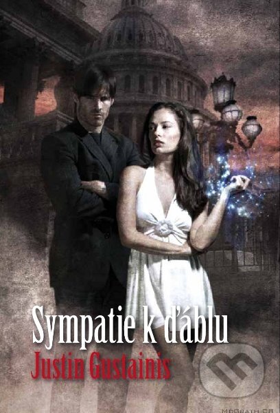 Kniha: Sympatie k ďáblu (Justin Gustainis). Polaris, 2012 Kniha: Sympatie k ďáblu (Justin Gustainis). Polaris, 2012
