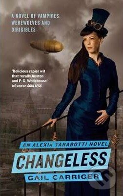 Kniha: Changeless (Gail Carriger). Orbit, 2010 Kniha: Changeless (Gail Carriger). Orbit, 2010
