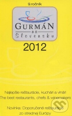 Gurmán na Slovensku 2012, Gurmán Club, 2012