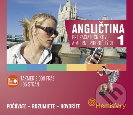 E-kniha: Angličtina 1 pre začiatočníkov a mierne pokročilých (Lucie Meisnerová a Roman Baroš). Hemisféry, 2011 E-kniha: Angličtina 1 pre začiatočníkov a mierne pokročilých (Lucie Meisnerová a Roman Baroš). Hemisféry, 2011