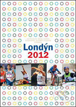 Kniha: Londýn 2012 (Autorský kolektiv). Mladá fronta, 2012 Kniha: Londýn 2012 (Autorský kolektiv). Mladá fronta, 2012