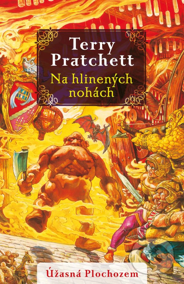 Kniha: Na hlinených nohách (Terry Pratchett). Slovart, 2022 Kniha: Na hlinených nohách (Terry Pratchett). Slovart, 2022