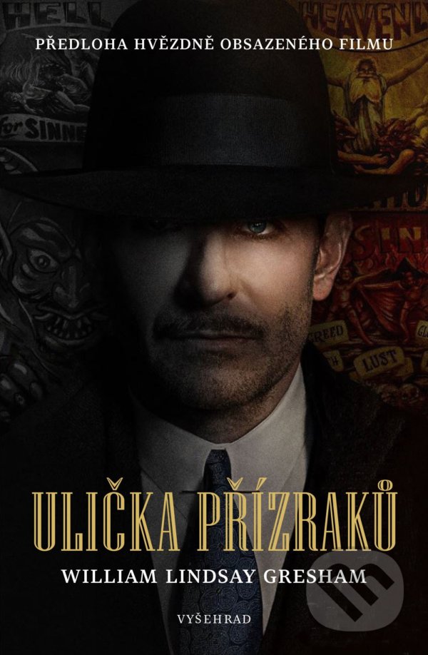 Kniha: Ulička přízraků (William Lindsay Gresham). Vyšehrad, 2022 Kniha: Ulička přízraků (William Lindsay Gresham). Vyšehrad, 2022