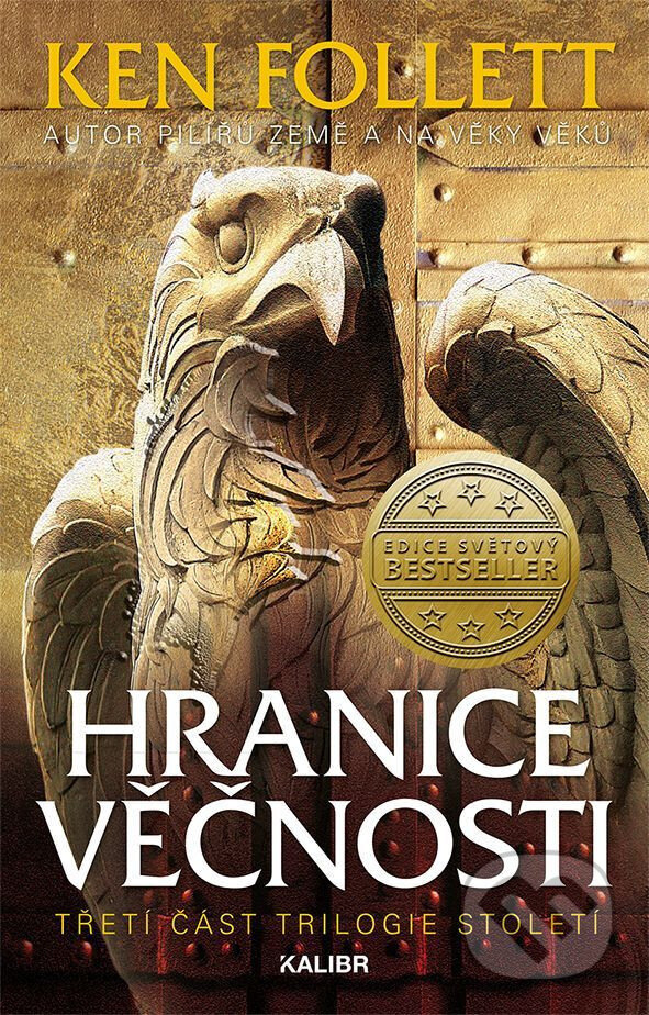 E-kniha: Století 3: Hranice věčnosti (Ken Follett). Knižní klub, 2021 E-kniha: Století 3: Hranice věčnosti (Ken Follett). Knižní klub, 2021