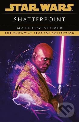 Kniha: Star Wars: Shatterpoint (Matthew Stover). Cornerstone, 2021 Kniha: Star Wars: Shatterpoint (Matthew Stover). Cornerstone, 2021