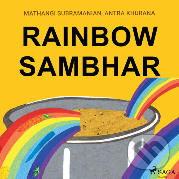 Audiokniha: Rainbow Sambhar (EN) (Antra Khurana a Mathangi Subramanian). Saga Egmont, 2021 Audiokniha: Rainbow Sambhar (EN) (Antra Khurana a Mathangi Subramanian). Saga Egmont, 2021