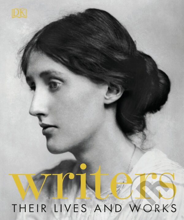 Kniha: Writers (Dorling Kindersley). Dorling Kindersley, 2018 Kniha: Writers (Dorling Kindersley). Dorling Kindersley, 2018