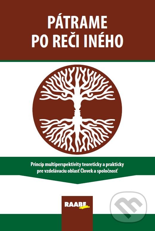 Kniha: Pátrame po reči iného (Viliam Kratochvíl). Raabe, 2021 Kniha: Pátrame po reči iného (Viliam Kratochvíl). Raabe, 2021