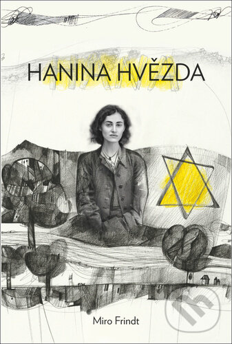 E-kniha: Hanina hvězda (Miro Frindt). Fortuna Libri ČR, 2020 E-kniha: Hanina hvězda (Miro Frindt). Fortuna Libri ČR, 2020