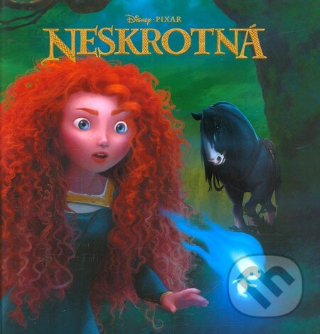 Kniha: Neskrotná (Egmont SK). Egmont SK, 2012 Kniha: Neskrotná (Egmont SK). Egmont SK, 2012