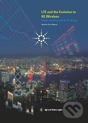 Kniha: LTE and the Evolution to 4G Wireless (Moray Rumney). John Wiley & Sons, 2009 Kniha: LTE and the Evolution to 4G Wireless (Moray Rumney). John Wiley & Sons, 2009