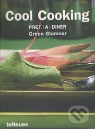 Kniha: Cool Cooking (Te Neues). Te Neues, 2008 Kniha: Cool Cooking (Te Neues). Te Neues, 2008