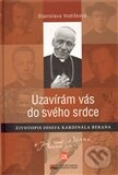 Kniha: Uzavírám vás do svého srdce (Stanislava Vodičková). Centrum pro studium demokracie a kultury, 2009 Kniha: Uzavírám vás do svého srdce (Stanislava Vodičková). Centrum pro studium demokracie a kultury, 2009