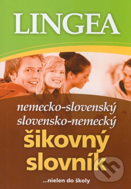 Kniha: Nemecko-slovenský slovensko-nemecký šikovný slovník 2. vyd. (Lingea). Lingea, 2012 Kniha: Nemecko-slovenský slovensko-nemecký šikovný slovník 2. vyd. (Lingea). Lingea, 2012
