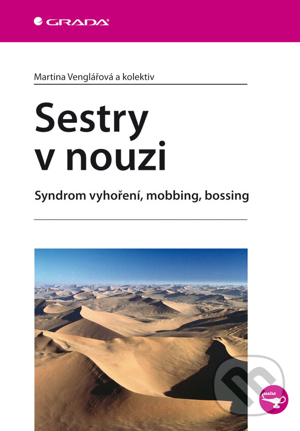 E-kniha: Sestry v nouzi (Martina Venglářová a kolektiv). Grada, 2011 E-kniha: Sestry v nouzi (Martina Venglářová a kolektiv). Grada, 2011