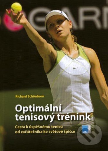 Kniha: Optimální tenisový trénink (Richard Schönborn). Univerzita Palackého v Olomouci, 2008 Kniha: Optimální tenisový trénink (Richard Schönborn). Univerzita Palackého v Olomouci, 2008