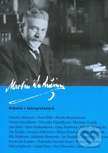 E-kniha: Kukučín v interpretáciách (Literárne informačné centrum). Literárne informačné centrum, 2012 E-kniha: Kukučín v interpretáciách (Literárne informačné centrum). Literárne informačné centrum, 2012