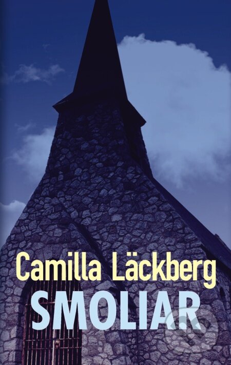 E-kniha: Smoliar (Camilla Läckberg). Slovart, 2011 E-kniha: Smoliar (Camilla Läckberg). Slovart, 2011
