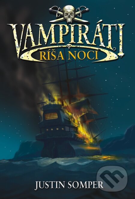 E-kniha: Vampiráti - Ríša noci (Justin Somper). Slovart, 2012 E-kniha: Vampiráti - Ríša noci (Justin Somper). Slovart, 2012