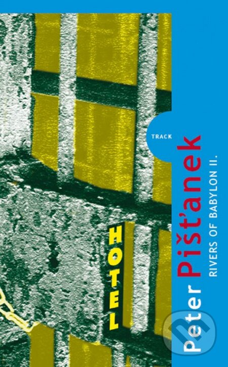 E-kniha: Rivers of Babylon II. (Peter Pišťanek). Kniha Zlín, 2012 E-kniha: Rivers of Babylon II. (Peter Pišťanek). Kniha Zlín, 2012