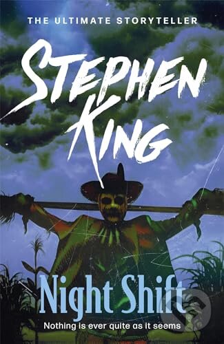 Kniha: Night Shift (Stephen King). Hodder and Stoughton, 2012 Kniha: Night Shift (Stephen King). Hodder and Stoughton, 2012