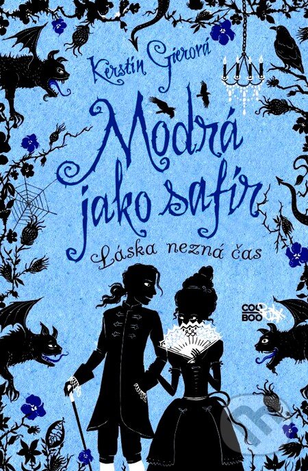 Kniha: Modrá jako Safír (Kerstin Gier). CooBoo CZ, 2012 Kniha: Modrá jako Safír (Kerstin Gier). CooBoo CZ, 2012