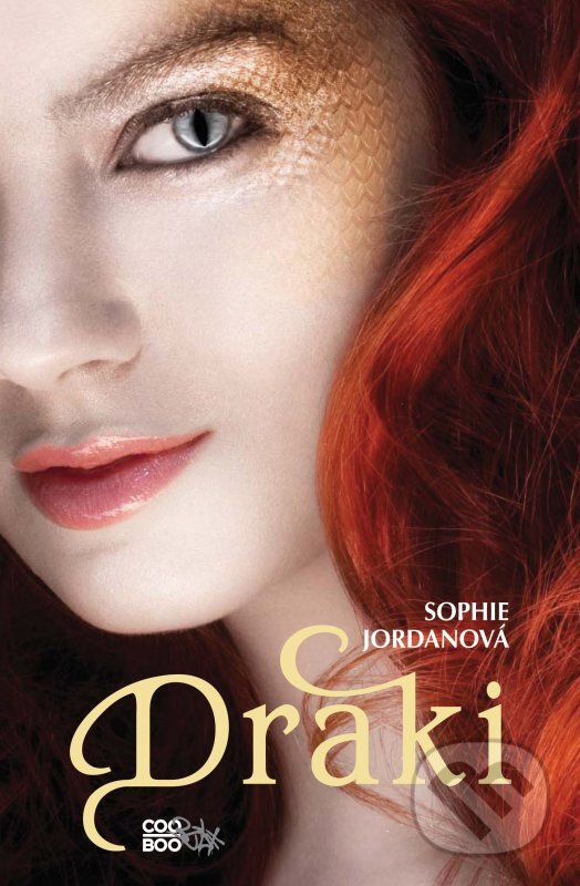 Kniha: Draki (Sophie Jordan). CooBoo SK, 2012 Kniha: Draki (Sophie Jordan). CooBoo SK, 2012