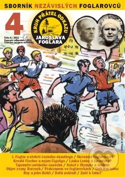 Kniha: Sborník nezávislých foglarovců 4 (Ostrov). Ostrov, 2012 Kniha: Sborník nezávislých foglarovců 4 (Ostrov). Ostrov, 2012