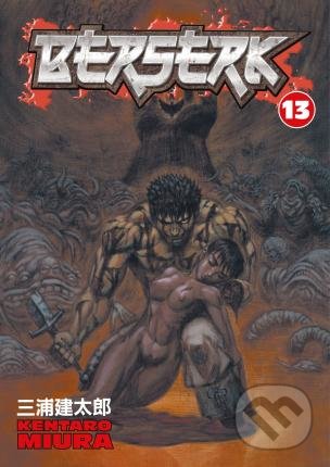 Kniha: Berserk 13 (Kentaro Miura). Dark Horse, 2006 Kniha: Berserk 13 (Kentaro Miura). Dark Horse, 2006