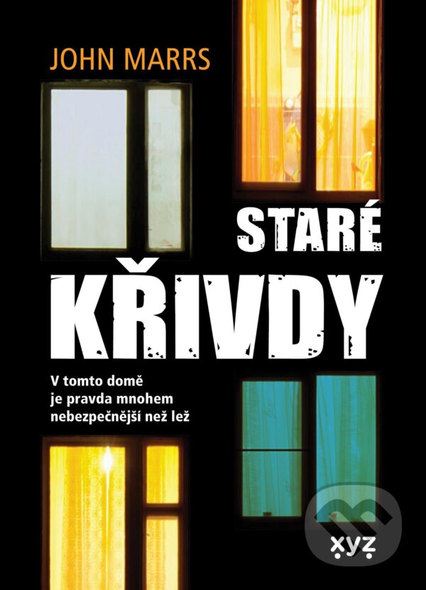 E-kniha: Staré křivdy (John Marrs). XYZ, 2021 E-kniha: Staré křivdy (John Marrs). XYZ, 2021