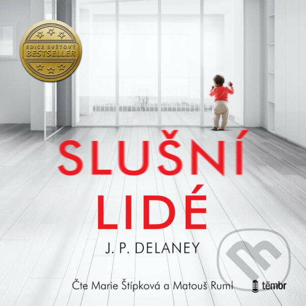 Audiokniha: Slušní lidé (J. P. Delaney). Témbr, 2021 Audiokniha: Slušní lidé (J. P. Delaney). Témbr, 2021