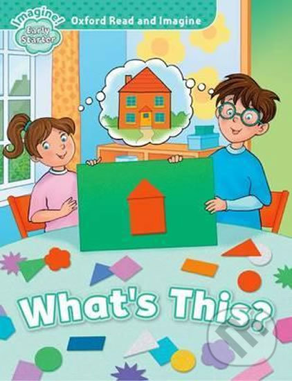 Kniha: What's this? (Paul Shipton). Oxford University Press, 2015 Kniha: What's this? (Paul Shipton). Oxford University Press, 2015