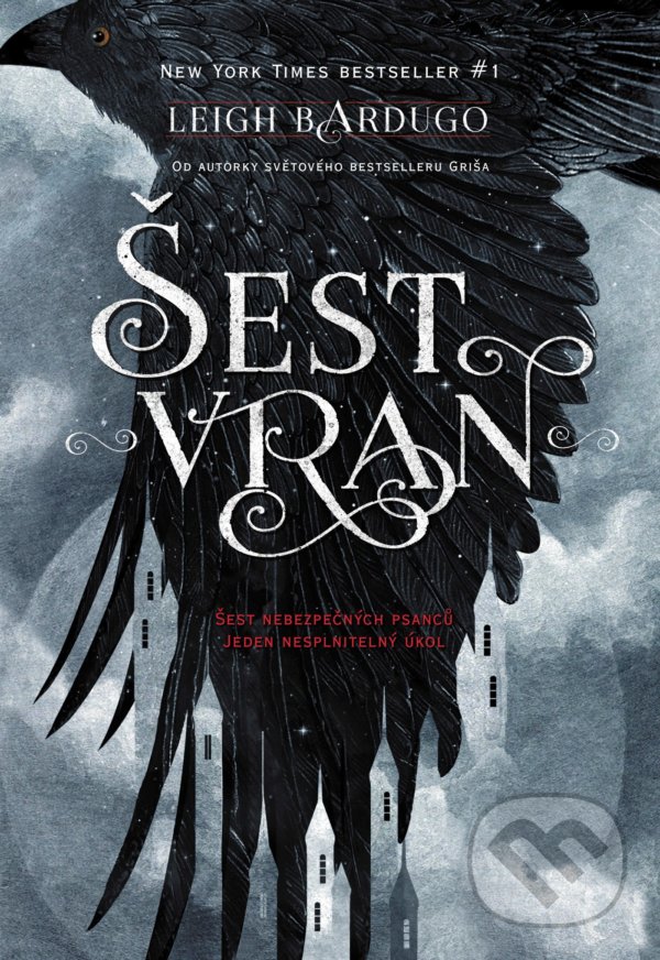 Kniha: Šest vran (Leigh Bardugo). Nakladatelství Fragment, 2022 Kniha: Šest vran (Leigh Bardugo). Nakladatelství Fragment, 2022