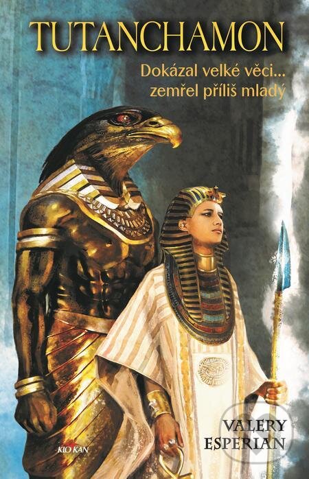 E-kniha: Tutanchamon (Esperian Valery). Alpress, 2021 E-kniha: Tutanchamon (Esperian Valery). Alpress, 2021