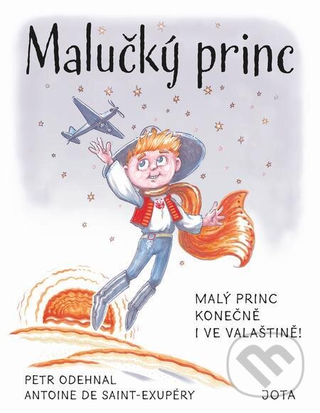 E-kniha: Malučký princ (Antoine de Saint-Exupéry a Petr Odehnal). Jota E-kniha: Malučký princ (Antoine de Saint-Exupéry a Petr Odehnal). Jota