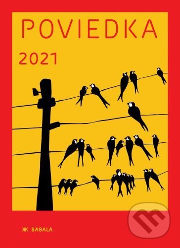 Kniha: Poviedka 2021 (Autorský kolektív). Koloman Kertész Bagala, 2021 Kniha: Poviedka 2021 (Autorský kolektív). Koloman Kertész Bagala, 2021
