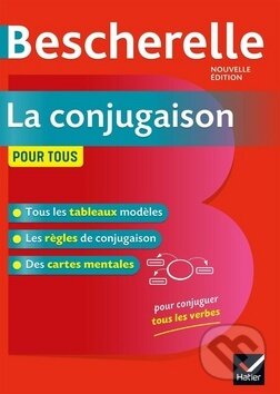 Kniha: Bescherelle La conjugaison pour tous (Fraus). Fraus, 2019 Kniha: Bescherelle La conjugaison pour tous (Fraus). Fraus, 2019