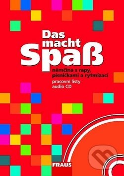 Kniha: Das macht Spaß - Němčina s rapy, písničkami a rytmizací (Milena Zbranková, Olga Fišarová a Tomáš Valůšek). Fraus, 2009 Kniha: Das macht Spaß - Němčina s rapy, písničkami a rytmizací (Milena Zbranková, Olga Fišarová a Tomáš Valůšek). Fraus, 2009