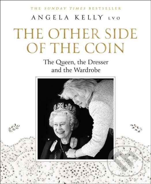 E-kniha: The Other Side of the Coin (Angela Kelly). HarperCollins, 2019 E-kniha: The Other Side of the Coin (Angela Kelly). HarperCollins, 2019