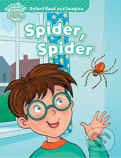 Kniha: Spider, Spider (Paul Shipton). Oxford University Press, 2015 Kniha: Spider, Spider (Paul Shipton). Oxford University Press, 2015