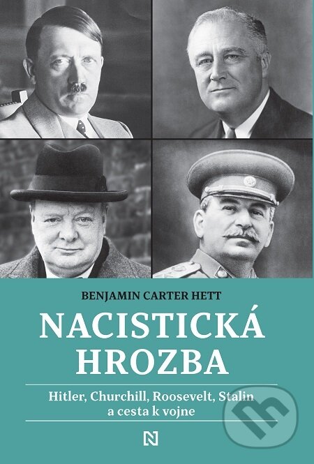 E-kniha: Nacistická hrozba (Benjamin Carter Hett). N Press, 2021 E-kniha: Nacistická hrozba (Benjamin Carter Hett). N Press, 2021