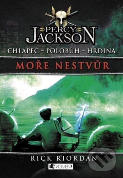 E-kniha: Percy Jackson: Moře nestvůr (Rick Riordan). Nakladatelství Fragment, 2011 E-kniha: Percy Jackson: Moře nestvůr (Rick Riordan). Nakladatelství Fragment, 2011
