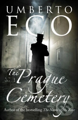Kniha: The Prague Cemetery (Umberto Eco). Vintage, 2012 Kniha: The Prague Cemetery (Umberto Eco). Vintage, 2012