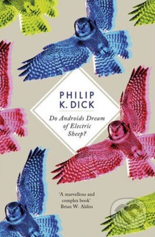 Kniha: Do Androids Dream of Electric Sheep? (Philip K. Dick). Phoenix Press, 2012 Kniha: Do Androids Dream of Electric Sheep? (Philip K. Dick). Phoenix Press, 2012